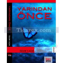 yarindan_once