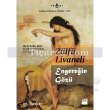 Engereğin Gözü | Zülfü Livaneli