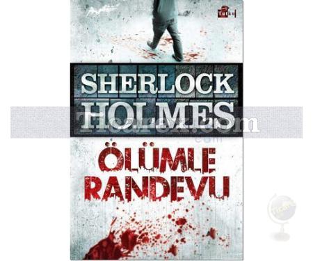 Sherlock Holmes - Ölümle Randevu | Arthur Conan Doyle - Resim 1