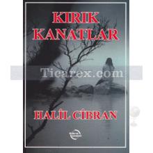 Kırık Kanatlar | Halil Cibran