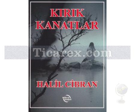 Kırık Kanatlar | Halil Cibran - Resim 1