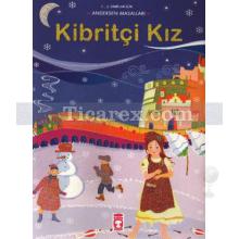 Kibritçi Kız | 1. ve 2. Sınıflar İçin / Andersen Masalları | Kolektif