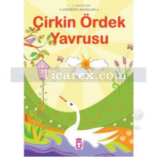 Çirkin Ördek Yavrusu | 1. ve 2. Sınıflar İçin / Andersen Masalları | Kolektif