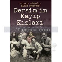 Dersim'in Kayıp Kızları | Tertele Çenequ | Kazım Gündoğan, Nezahat Gündoğan