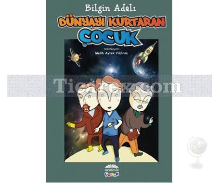 Dünyayı Kurtaran Çocuk | Bilgin Adalı - Resim 1