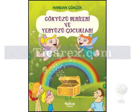 Gökyüzü Perileri ve Yeryüzü Çocukları | Handan Gökçek - Resim 1