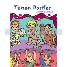 Yaman Dostlar | Ahmet Günbaş