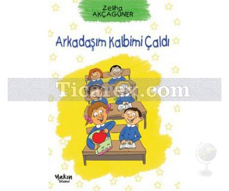 Arkadaşım Kalbimi Çaldı | Zeliha Akçagüner - Resim 1