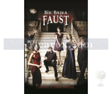 Bir Başka Faust | Daniel Nayeri, Dina Nayeri - Resim 1