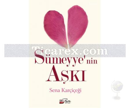 Sümeyye'nin Aşkı | Sena Karçiçeği - Resim 1
