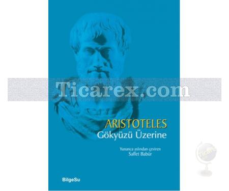 Gökyüzü Üzerine | Aristoteles - Resim 1