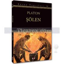 Şölen | Platon ( Eflatun )