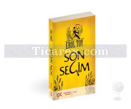 Son Seçim | Erol Toy - Resim 1