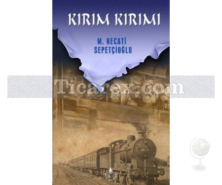 Kırım Kırımı | Mustafa Necati Sepetçioğlu - Resim 1