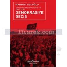 Demokrasiye Geçiş 1946 - 1950 | Türkiye Cumhuriyeti Tarihi 4 | Mahmut Goloğlu