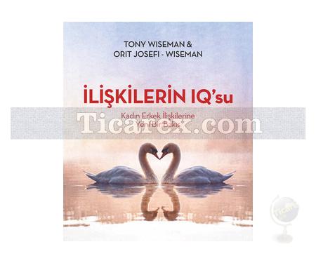 İlişkilerin IQ'su | Orit Josefi-Wiseman, Tony Wiseman - Resim 1
