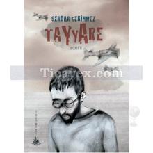 Tayyare | Serdar Çekinmez