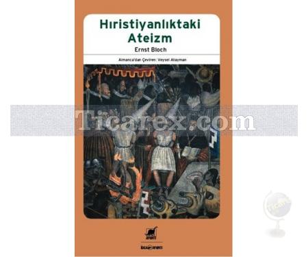 Hıristiyanlıktaki Ateizm | Ernst Bloch - Resim 1