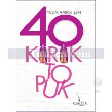 40 Kırık Topuk | Yeşim Varol Şen