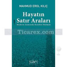 Hayatın Satır Araları | Mahmud Erol Kılıç