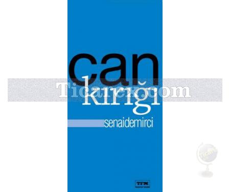 Can Kırığı | Senai Demirci - Resim 1