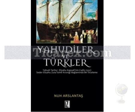 Yahudiler ve Türkler | Nuh Arslantaş - Resim 1