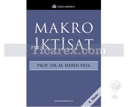 Makro İktisat | M. Merih Paya - Resim 1