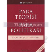 Para Teorisi ve Para Politikası | M. Merih Paya