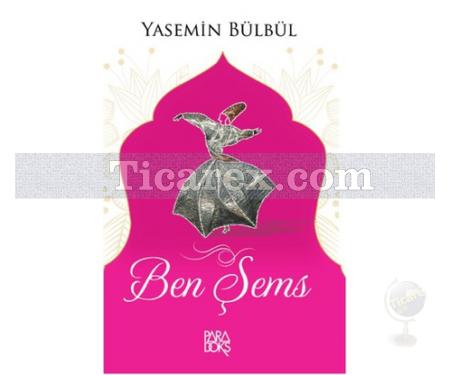 Ben Şems | Yasemin Bülbül - Resim 1