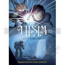 Tılsım 2. Kitap - Taşmuhafızı'nın Laneti | Kazu Kibuishi