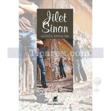 Jilet Sinan | Gönül Kıvılcım