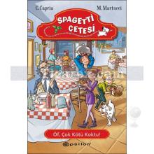 Spagetti Çetesi: Öf, Çok Kötü Koktu! | C. Capria, M. Martucci