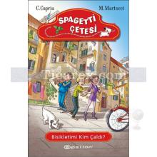 Spagetti Çetesi: Bisikletimi Kim Çaldı? | C. Capria, M. Martucci