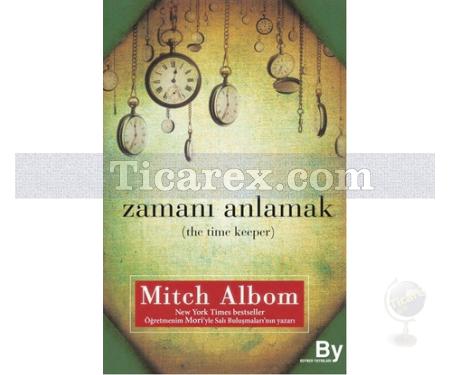 Zamanı Anlamak | Mitch Albom - Resim 1