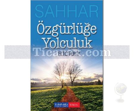 Özgürlüğe Yolculuk - Hicret | Abdülhamid Cude Es-Sahhar - Resim 1