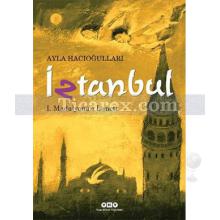 İztanbul - 1. Kitap Madalyonun Laneti | Ayla Hacıoğulları