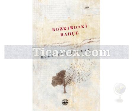 Bozkırdaki Bahçe | Muzaffer Ceylan - Resim 1