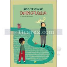 Rico ve Oskar - Derin Gölgeler | Andreas Steinhöfel