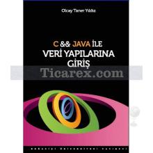 C && Java ile Veri Yapılarına Giriş | Olcay Taner Yıldız