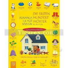 Almanca İlk Yüz Sözcük Çıkarma Kitabı | Heather Amery, Stephen Cartwright