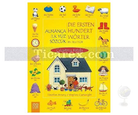 Almanca İlk Yüz Sözcük Çıkarma Kitabı | Heather Amery, Stephen Cartwright - Resim 1