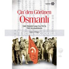 Çin'den Görünen Osmanlı | Giray Fidan