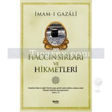 Haccın Sırları ve Hikmetleri | İmam-ı Gazâli