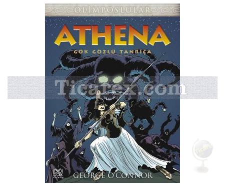 Olimposlular: Athena | Gök Gözlü Tanrıça | George O'Connor - Resim 1