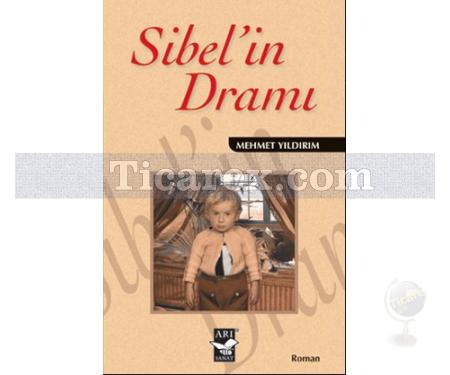 Sibel'in Dramı | Mehmet Yıldırım - Resim 1
