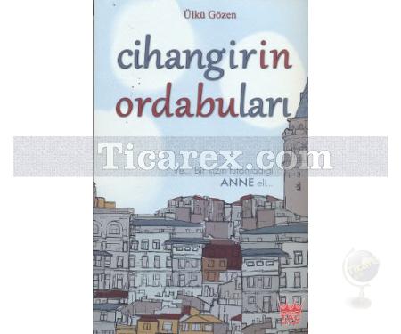 Cihangirin Ordabuları | Ülkü Gözen - Resim 1