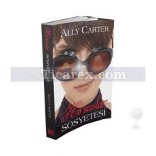 Hırsızlar Sosyetesi | Ally Carter