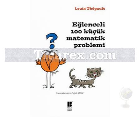 Eğlenceli 100 Küçük Matematik Problemi | Louis Thepault - Resim 1