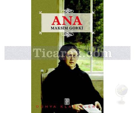 Ana | Maksim Gorki - Resim 1