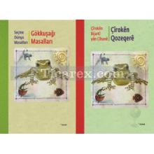 gokkusagi_masallari_ciroken_qozeqere